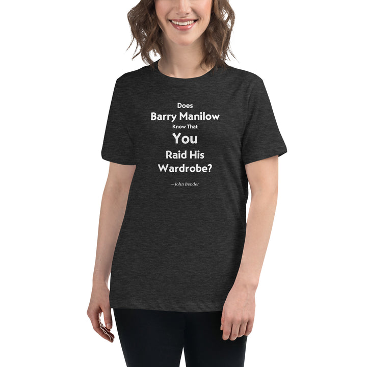 The Breakfast Club "Barry Manilow's Wardrobe?" Women's Relaxed T-Shirt