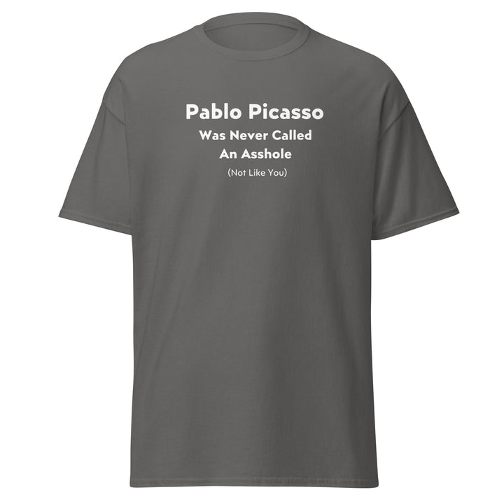 Repo Man / Burning Sensations "Pablo Picasso Was Never Called an Asshole" Men's classic tee